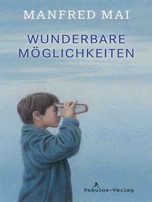 cover image of Wunderbare Möglichkeiten